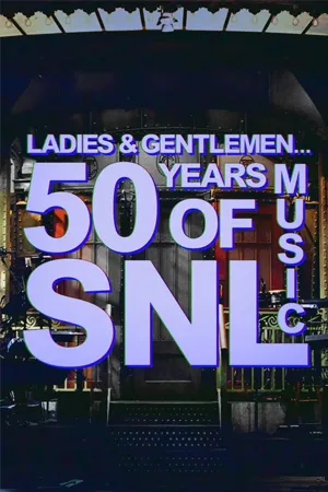 Poster for "Ladies & Gentlemen: 50 Years of SNL Music"